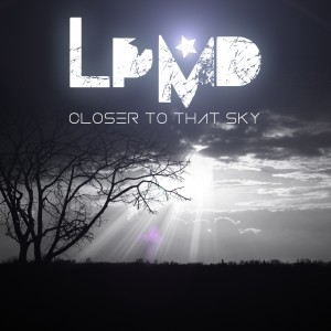 LPMD's second album release, titled "Closer to that Sky," releases this week. 